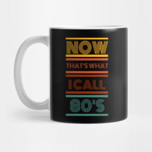 NOW That's what I call 80's Mug